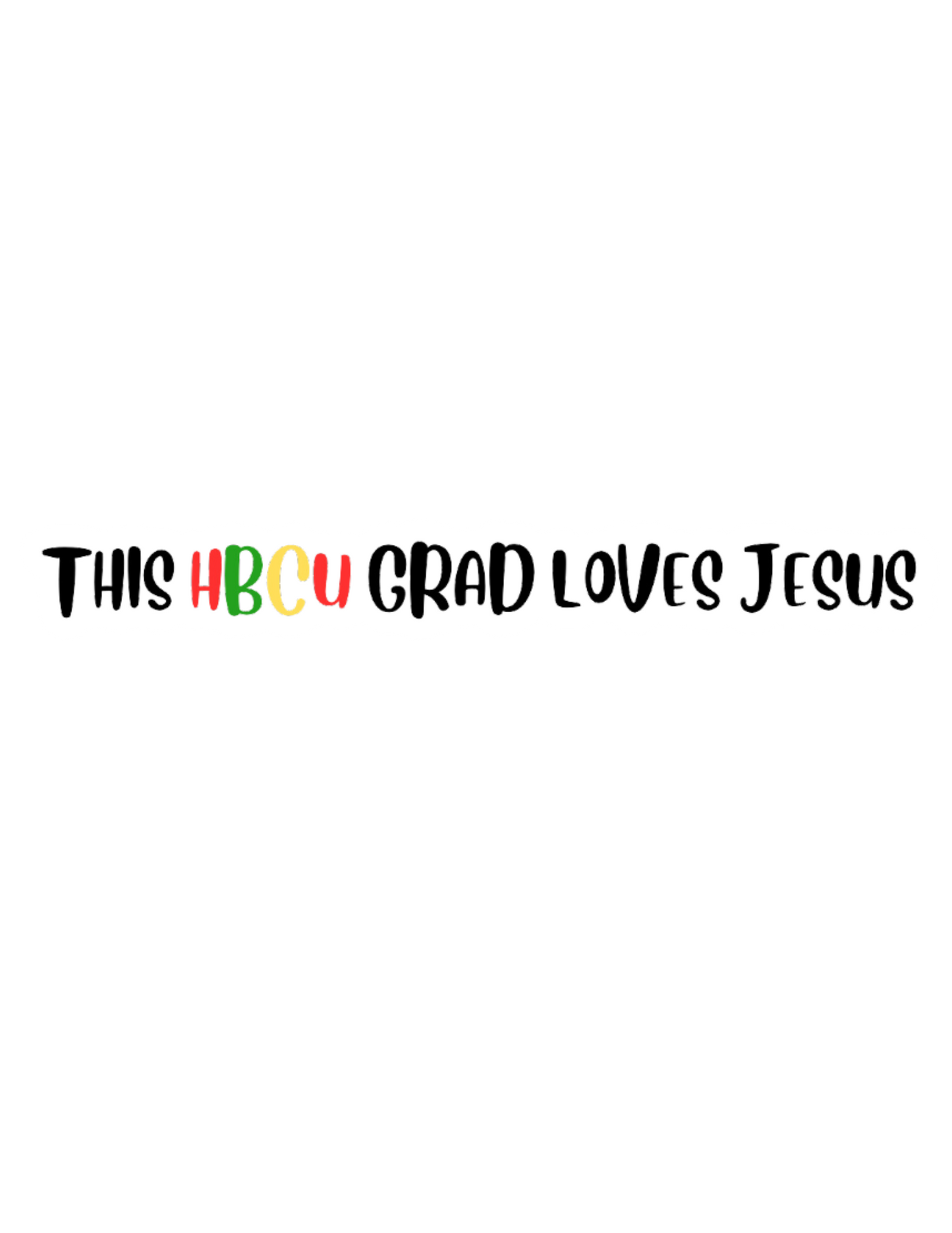 This HBCU Grad Loves Jesus Sticker